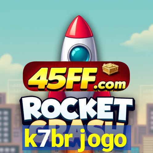 k7br jogo
